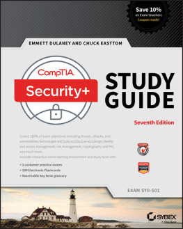 Emmett Dulaney - CompTIA Security+ Study Guide: Exam SY0-501