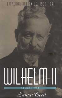 title Wilhelm II Vol 2 author Cecil Lamar publisher - photo 1