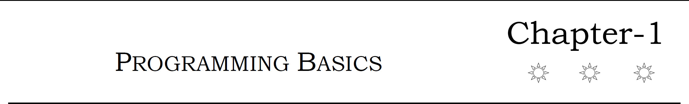 The objective of this chapter is to explain the basics of programming In this - photo 9