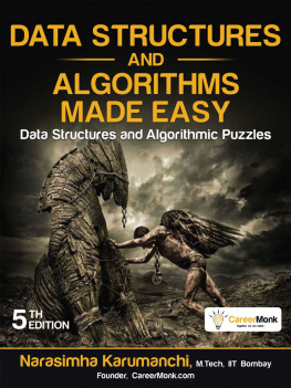 Narasimha Karumanchi - Data Structures and Algorithms Made Easy: Data Structure and Algorithmic Puzzles