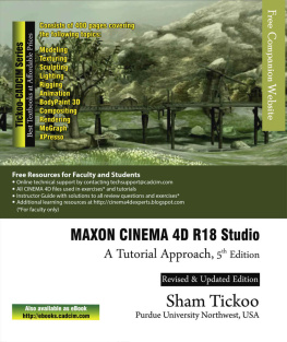 Sham Tickoo MAXON CINEMA 4D R18 Studio: A Tutorial Approach