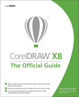 Gary David Bouton Author CorelDRAW X8: The Official Guide