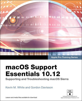 Kevin M. White macOS Support Essentials 10.12