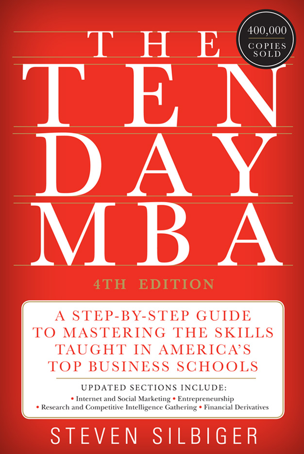 the TEN-DAY MBA 4TH EDITION A Step-by-Step Guide to Mastering the - photo 1