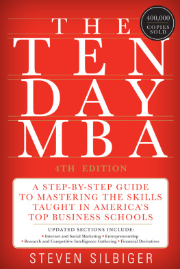 Steven A. Silbiger - The Ten-Day MBA