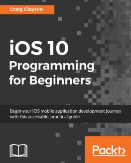 Craig Clayton - iOS 10 Programming for Beginners