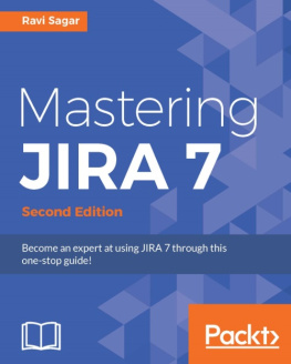 Ravi Sagar Mastering Jira 7 - Second Edition