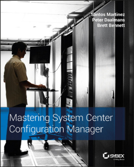 Santos Martinez - Mastering System Center Configuration Manager