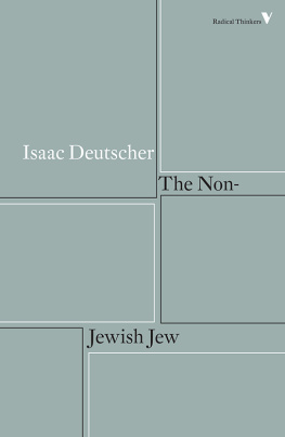 Isaac Deutscher The non-Jewish Jew and other essays