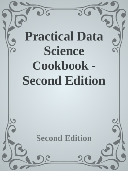 Prabhanjan Tattar - Practical Data Science Cookbook: Data pre-processing, analysis and visualization using R and Python