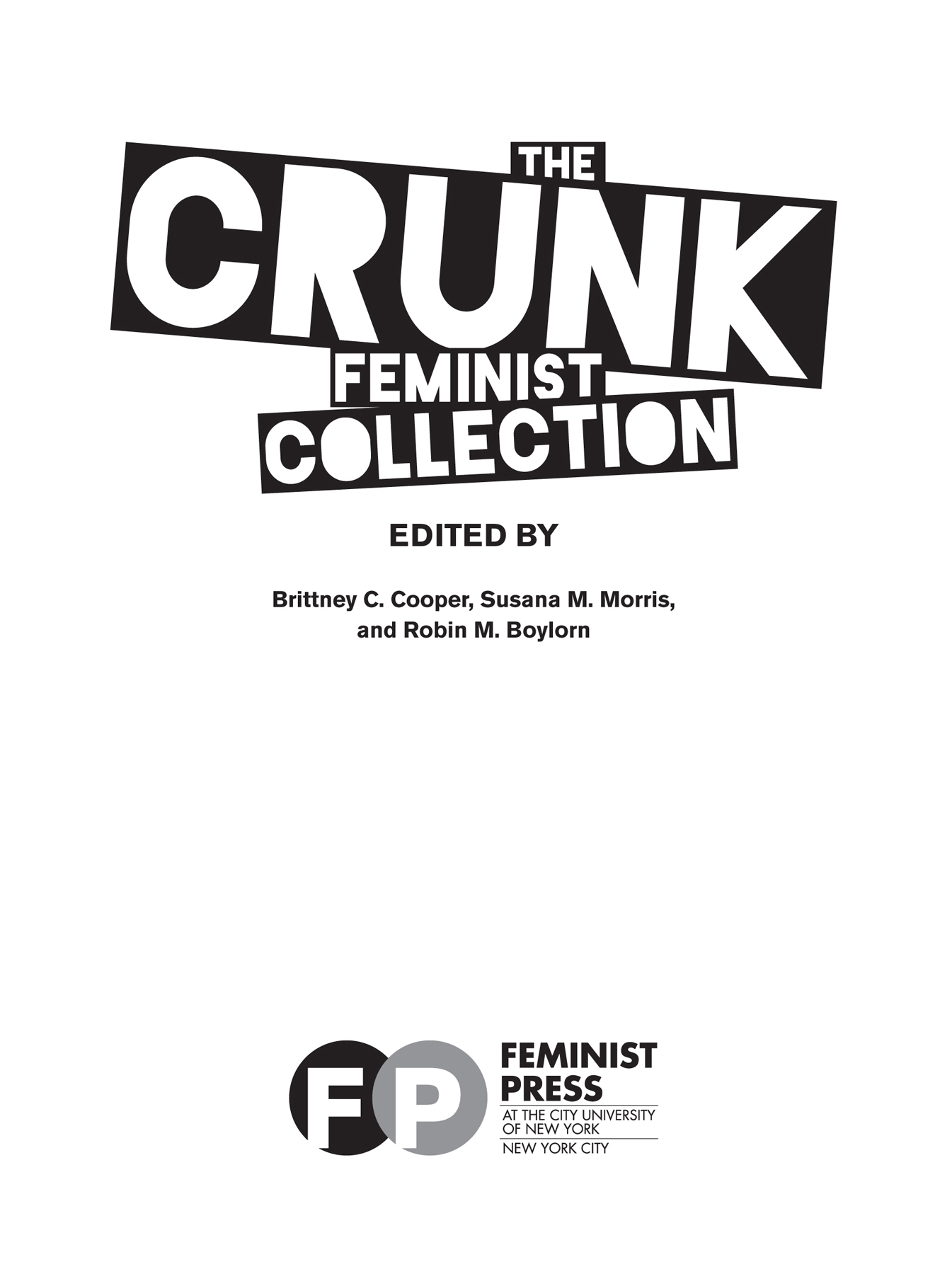 Published in 2017 by the Feminist Press at the City University of New York The - photo 2