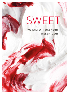 Yotam Ottolenghi - Sweet: Desserts from London’s Ottolenghi