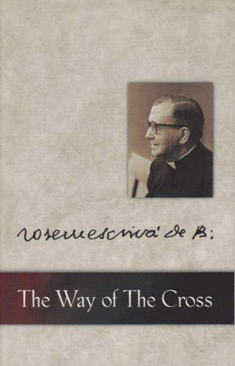 St Josemaría Escrivá The Way of the Cross