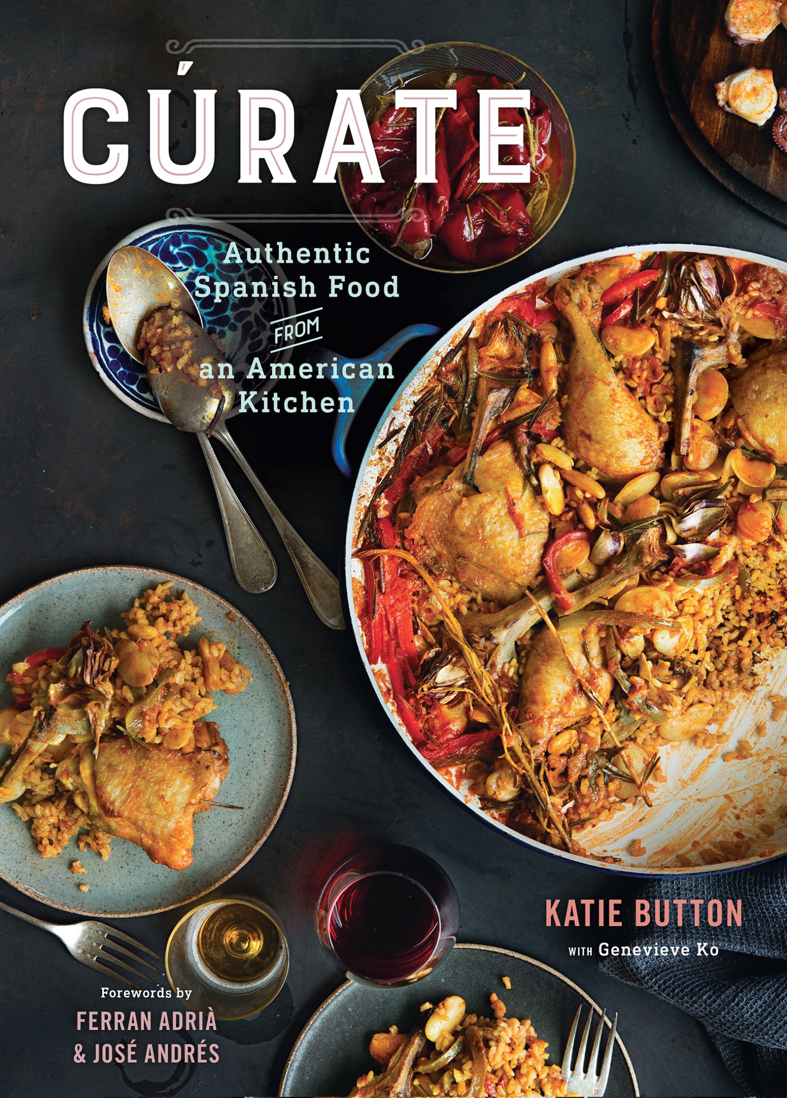 CRATE Authentic Spanish Food FROM an American Kitchen KATIE BUTTON - photo 1