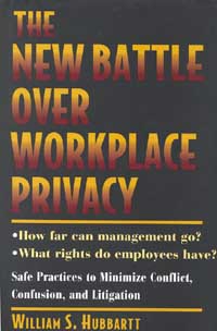 title The New Battle Over Workplace Privacy How Far Can Management Go - photo 1