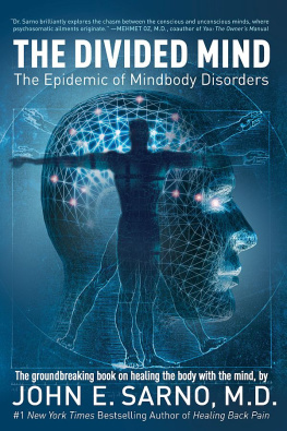 Sarno - The divided mind : the epidemic of mindbody disorders