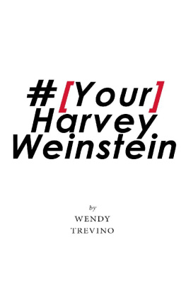 Trevino - #[Your]HarveyWeinstein