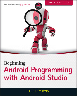 Jerome DiMarzio - Beginning Android Programming with Android Studio