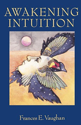 Frances E. Vaughan Awakening Intuition