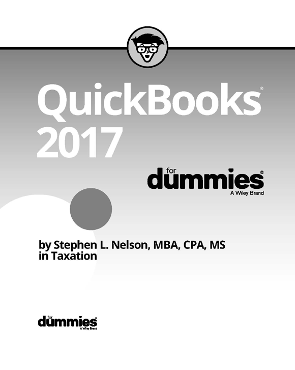 QuickBooks 2017 For Dummies Published by John Wiley Sons Inc 111 River - photo 2