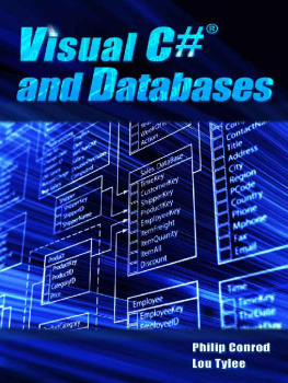 Philip Conrod - Visual C# and Databases: A Step-By-Step Database Programming Tutorial