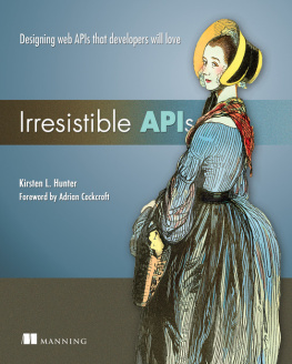 Kirsten Hunter - Irresistible APIs: Designing web APIs that developers will love