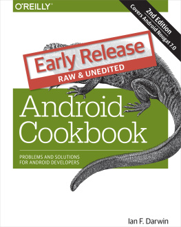 Ian F. Darwin - Android Cookbook: Problems and Solutions for Android Developers