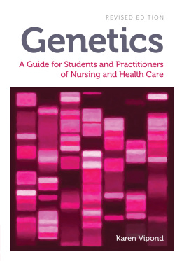 Vipond - Genetics : a guide for students and practitioners of nursing and health care