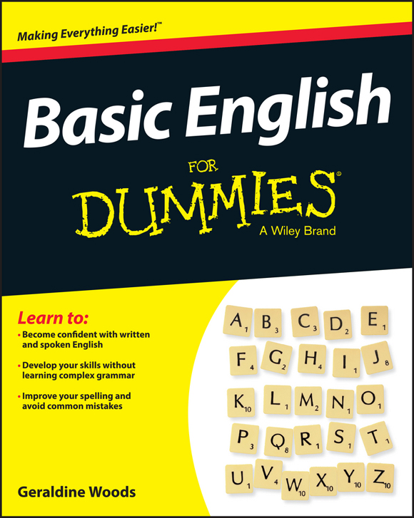 Basic English Grammar For Dummies Published by John Wiley Sons Inc 111 - photo 1