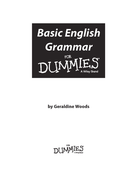 Basic English Grammar For Dummies Published by John Wiley Sons Inc 111 - photo 2