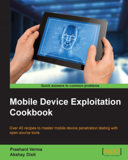 Prashant Verma Mobile Device Exploitation Cookbook