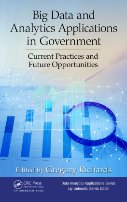 Gregory Richards - Big Data and Analytics Applications in Government: Current Practices and Future Opportunities