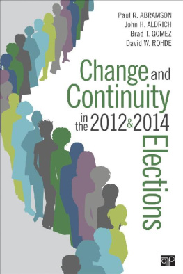 Paul R. Abramson et al. - Change and Continuity in the 2012 and 2014 Elections