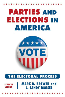 Mark D. Brewer - Parties and Elections in America: The Electoral Process