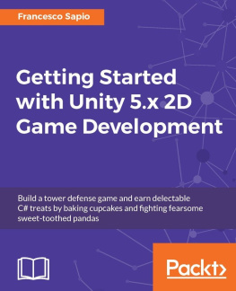 Francesco Sapio - Getting Started with Unity 5.x 2D Game Development