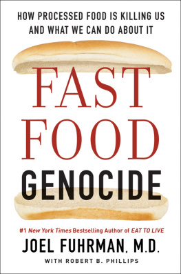 Joel Fuhrman - Fast Food Genocide