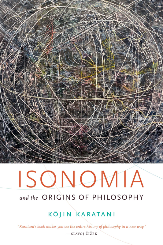 Isonomia and the Origins of Philosophy - image 1