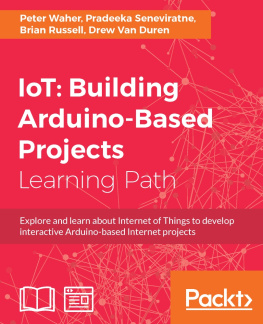 Peter Waher IoT: Building Arduino-Based Projects