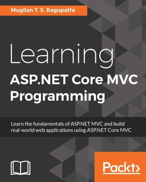 Learning ASPNET Core MVC Programming Table of Contents Learning ASPNET - photo 1