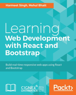 Harmeet Singh Learning Web Development with React and Bootstrap