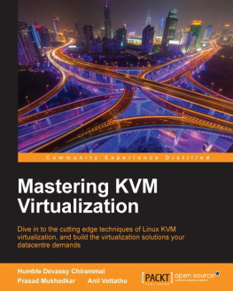 Humble Devassy Chirammal - Mastering KVM Virtualization