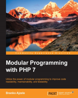 Branko Ajzele - Modular Programming with PHP 7