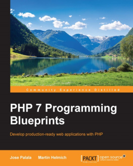 Jose Palala - PHP 7 Programming Blueprints