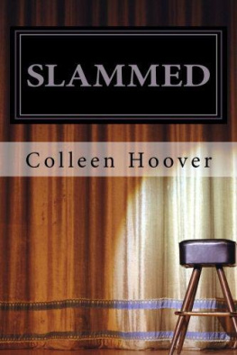 Colleen Hoover Slammed: A Novel