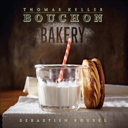 Thomas Keller Bouchon Bakery