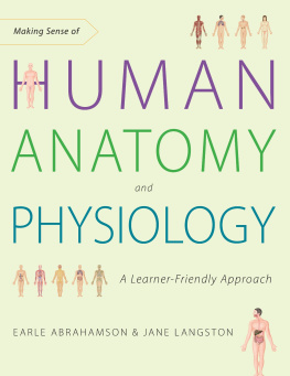Earle Abrahamson - Making Sense of Human Anatomy and Physiology: A Learner-Friendly Approach