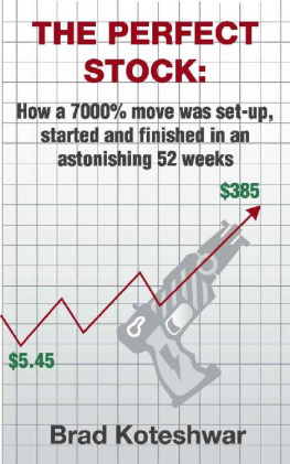 Bharath Koteshwar - The Perfect Stock: How A 7000% Move Was Set-up, Started And Finished In An Astonishing 52 Weeks