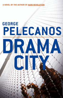 George Pelecanos - Drama City