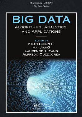 Kuan-Ching Li Big Data: Algorithms, Analytics, and Applications