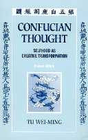 title Confucian Thought Selfhood As Creative Transformation SUNY Series - photo 1